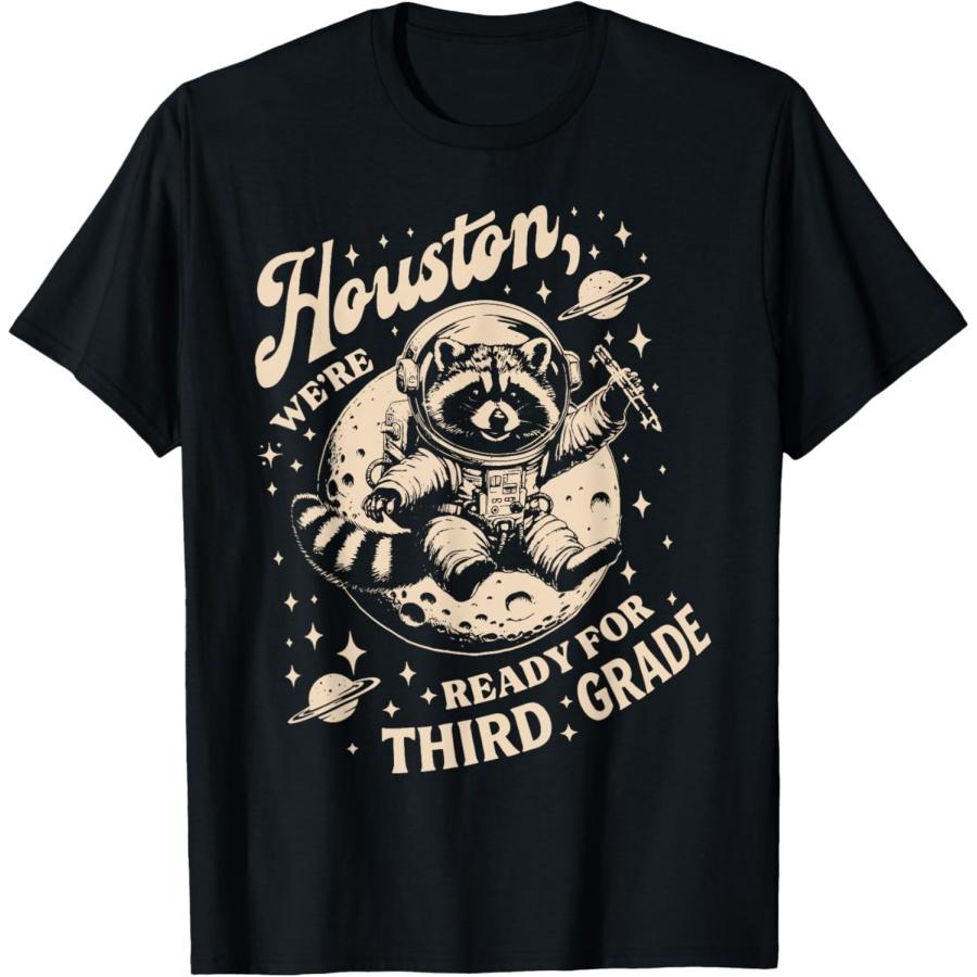 Houston We re Ready for 3rd Grade Raccoon Back To School T-Shirt S