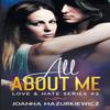 All About Me Love Amp Hate Series 2 by Joanna Mazurkiewicz Paperback Book 9781393899815