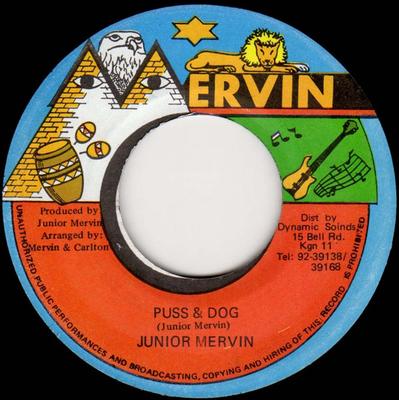 7inch Record JUNIOR MURVIN  Puss  Dog NONE Mervin Jamaica Reggae Ska  Dub Used