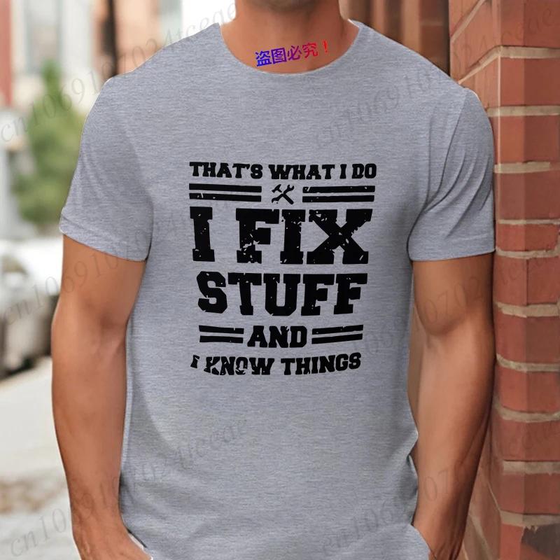 Mekaniker Jag Fixar Saker och Vet Saker T-shirts för Män Rolig Humor Mekaniker T-shirt Gåva till Pappa Make Herrars Oversized Kläder