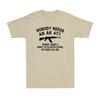 Nobody Needs An AK 47 Funny Gun Saying Rifle Hunter Novelty Unisexs TShirt