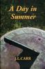A Day In Summer by J L Carr Paperback Book 9781904016076