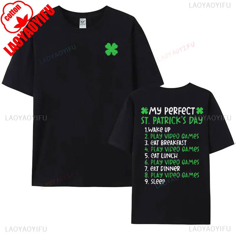 Perfect St Patricks Day Play Video Games Graphic Tshirt Funny Gaming Enthusiast Man TShirt Summer Cotton Tees Camisetas Hombre S