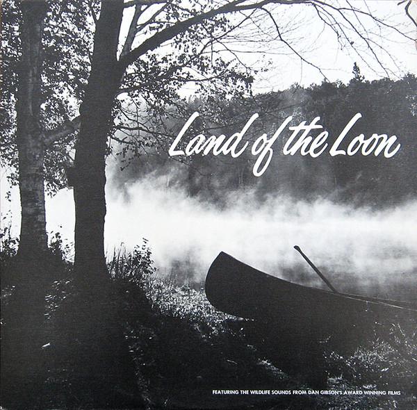

Виниловая пластинка DAN GIBSON Land Of The Loon DGP25 Dan Gibson Prod Канада КантриФолк Б/у