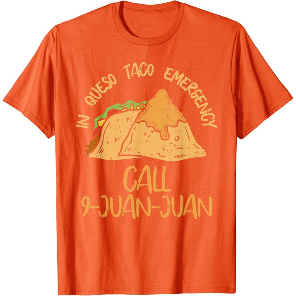 In Queso Emergency Call 9 Juan Juan Funny Taco Graphic T-Shirt Casual Crewneck Tee