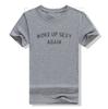 Woke Up Sexy Again Funny Humorous Saying Tshirt Women Men Letters Printed Graphic Tee Tops Personality Short Sleeve Blouses