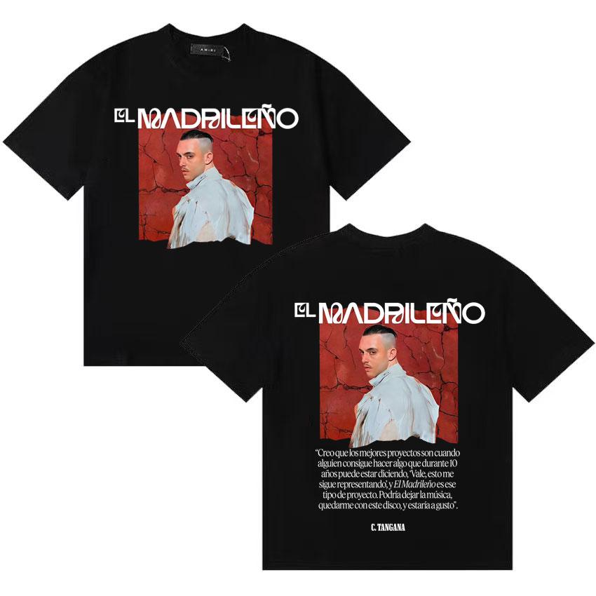 Rapper C TANGANA El Madrileno Classic Saying T Shirts Unisex Women Harajuku Short Sleeve Tshirt Oversized Cozy High Street Tshirts