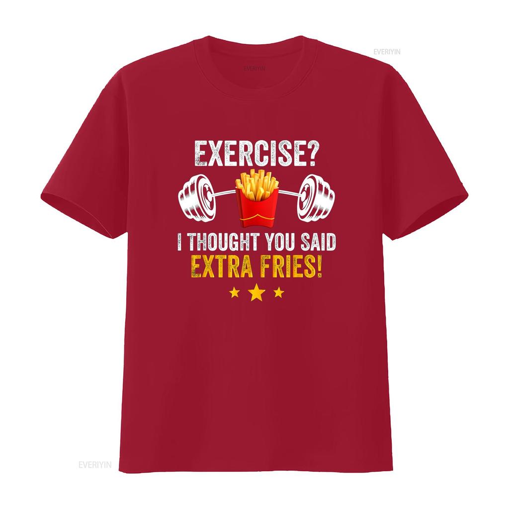 Exercise I Thought You Said Extra Fries Funny Workout T Shirt vintage Washed Comfortable Breathable Unisex fashion Casual