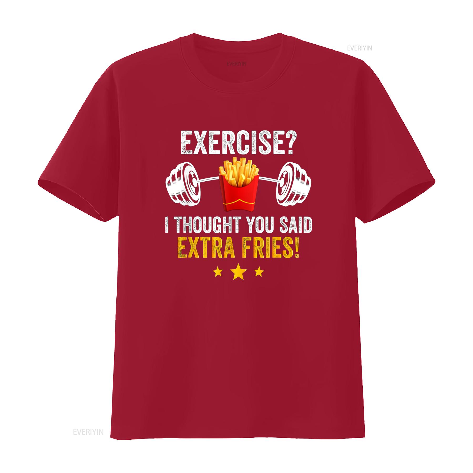 Exercise I Thought You Said Extra Fries Funny Workout T Shirt vintage Washed Comfortable Breathable Unisex fashion Casual S