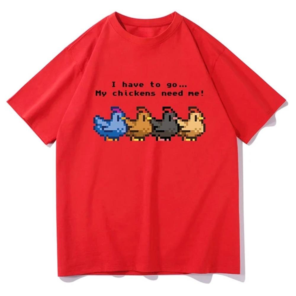 Stardew Valley I Have To Go My Chickens Need Me Tshirt MenWomen Clothing Harajuku Tshirt Unisex Tops Graphic T Shirts M