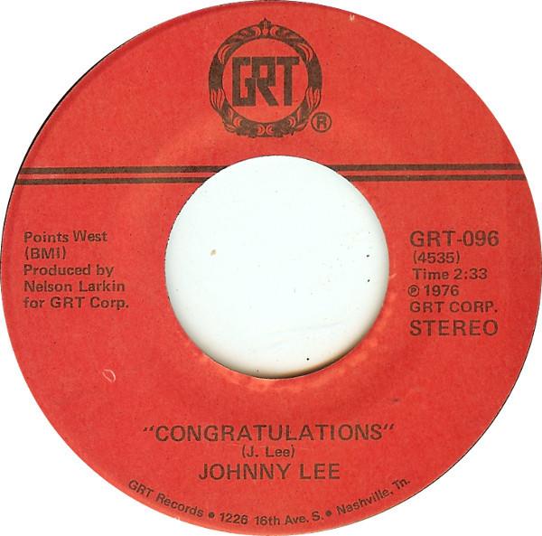 

7inch Record JOHNNY LEE - Congratulations GRT096 GRT 1976 US Folk Used