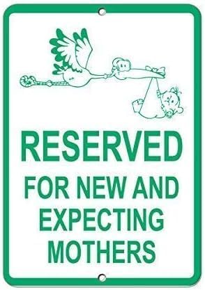 Reserved For New And Expecting Mothers Parking Sign Aluminum Metal Sign Metal Sign es TinSignEUaaluminum 20x30cm(7.8x11.8inch)