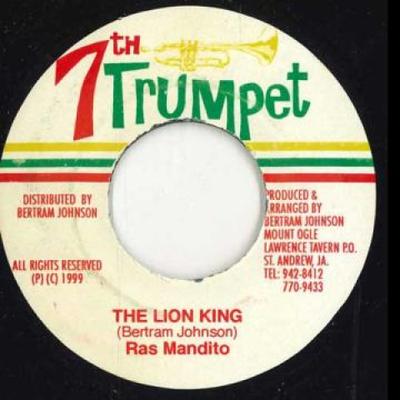 Δίσκος 7 ιντσών RAS MANDITO - Lion King / Η Δική μας Έκδοση κανένας 7η Τρομπέτα 1999 Τζαμάικα Ρέγκε, Σκα & Νταμπ Μεταχειρισμένος