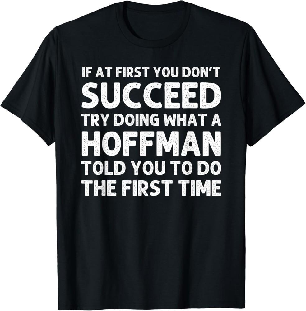 

HOFFMAN Funny Surname Family Tree Birthday Reunion Idea Gift Unisex T-Shirt S