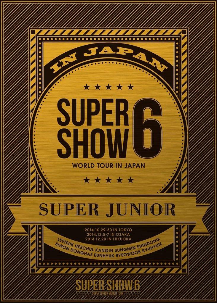 

SUPER JUNIOR WORLD TOUR SUPER SHOW6 in JAPAN DVD production (3 set) (first limited)