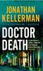 Doctor Death Alex Delaware Series Book 14 by Jonathan Kellerman Paperback Book 9780755342952