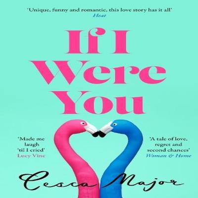 If I Were You by Cesca Major Paperback Book 9780008511197