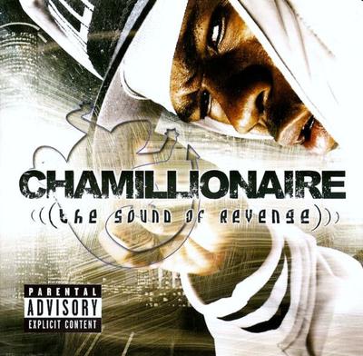 CD CHAMILLIONAIRE - The Sound Of Revenge B000544502 Universal Recor 2005 US Rap & Hip-Hop/R&B Gebraucht