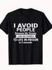 Men's Black Cotton Graphic T-Shirt - "I Avoid People" Funny Print, Round Neck Sh