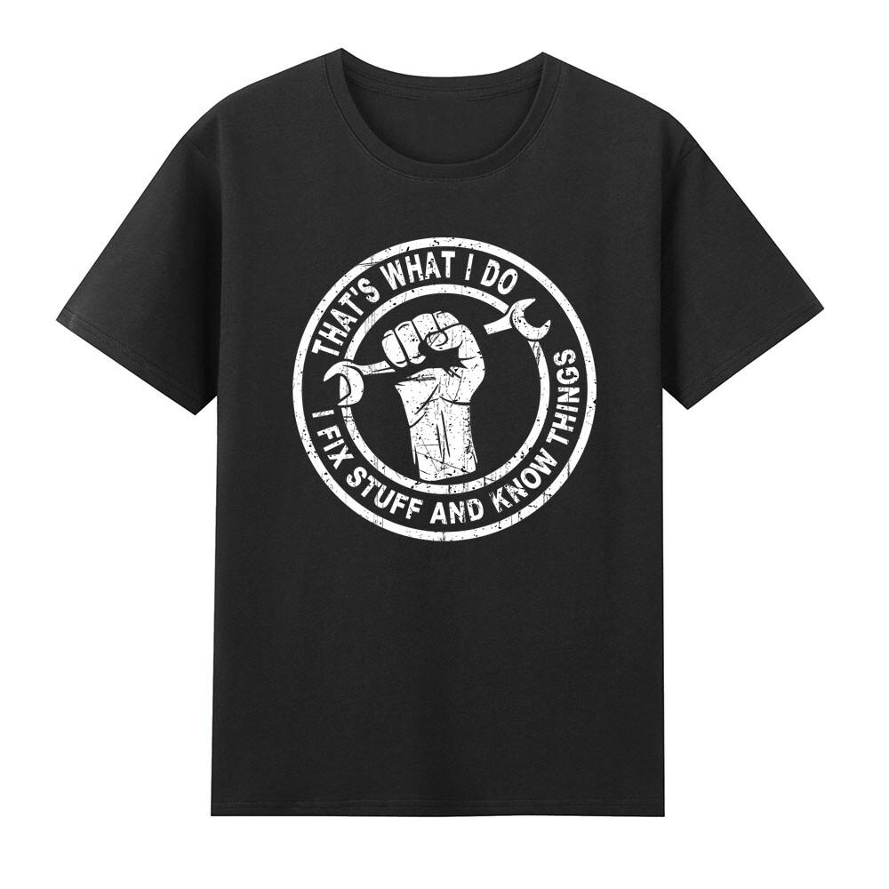Mechanic Thats What I Do I Fix Stuff And I Know Things Vintage Unisexs TShirt S