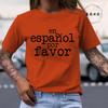 Unisexs Clothing En Espanol Por Favor Print Harajuku TShirt Top Short Sleeve Casual Summer Tee Shirt Spanish Teacher TShirts