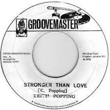 

7inch Record KEITH POPPIN Stronger Than Love NONE Groovemaster Jamaica Reggae Ska Dub Used