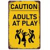 1pc Vintage Retro Warning Metal Sign - "CAUTION ADULTS AT PLAY" Humorous Wall Art, Rustic Iron Tin Sign for Home Bar Garage Deco