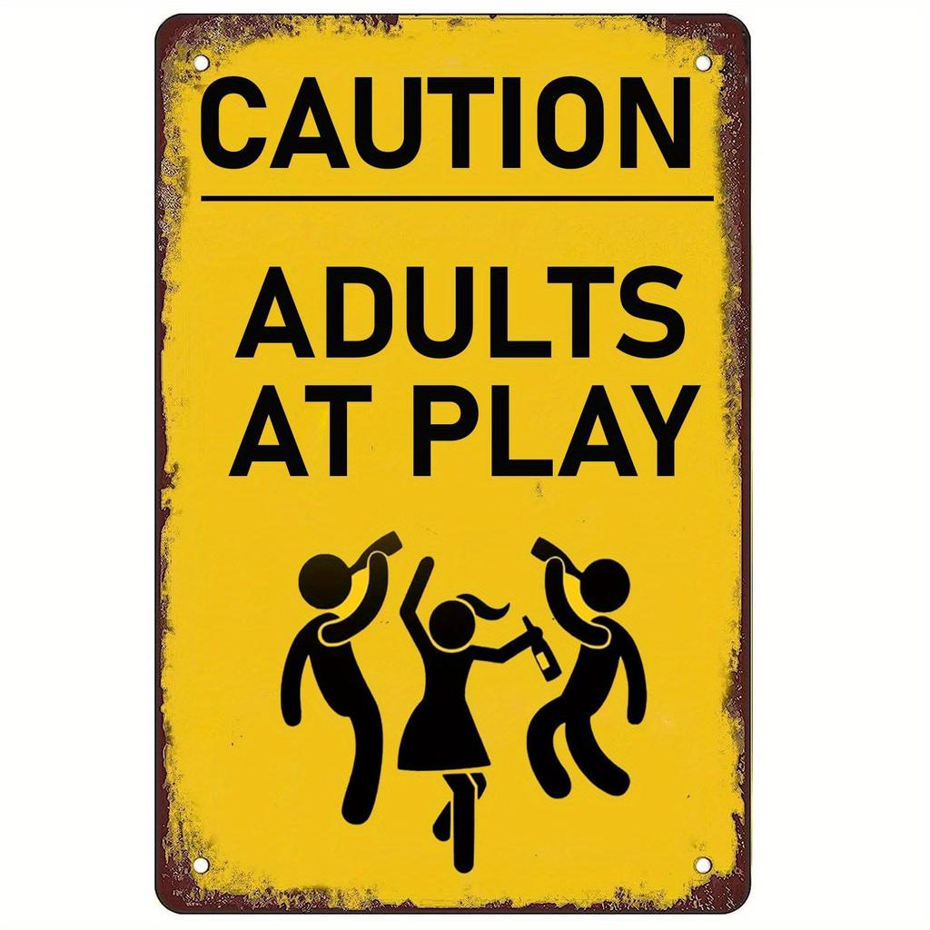 D Vintage Retro Warning Metal Sign CAUTION ADULTS AT PLAY Humorous Wall Art Rustic Iron Tin Sign for Home Bar Garage Deco