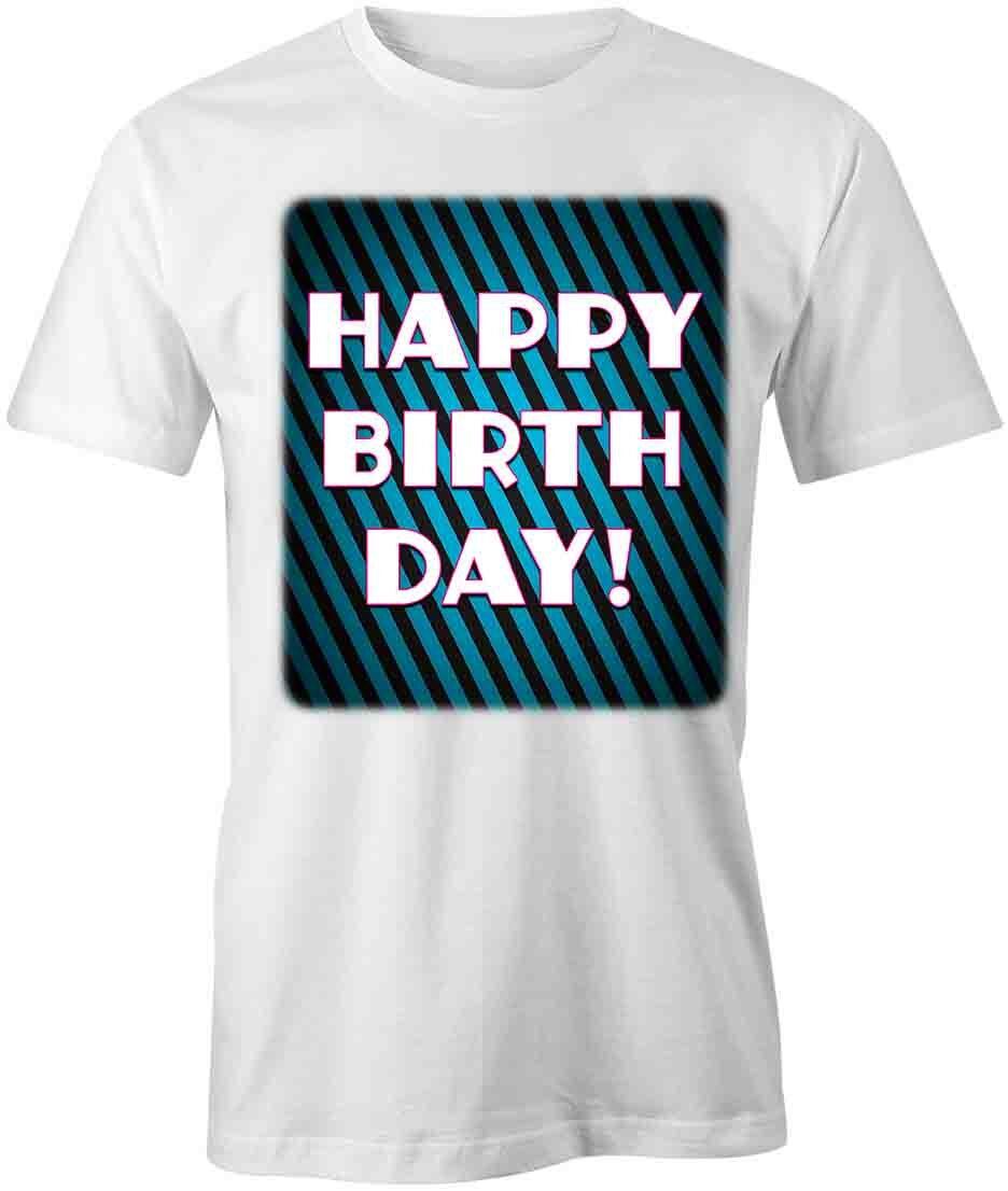 HAPPY BIRTHDAY TShirt Tee Short-Sleeved Cotton CELEBRATE CLOTHING S1WCA988 XXL