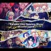 Paradox Live Opening To Show-Road Legend-