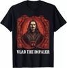 HOT SALE! Dracula Vlad The Impaler Gift T-Shirt S-5XL Unisex T-Shirt