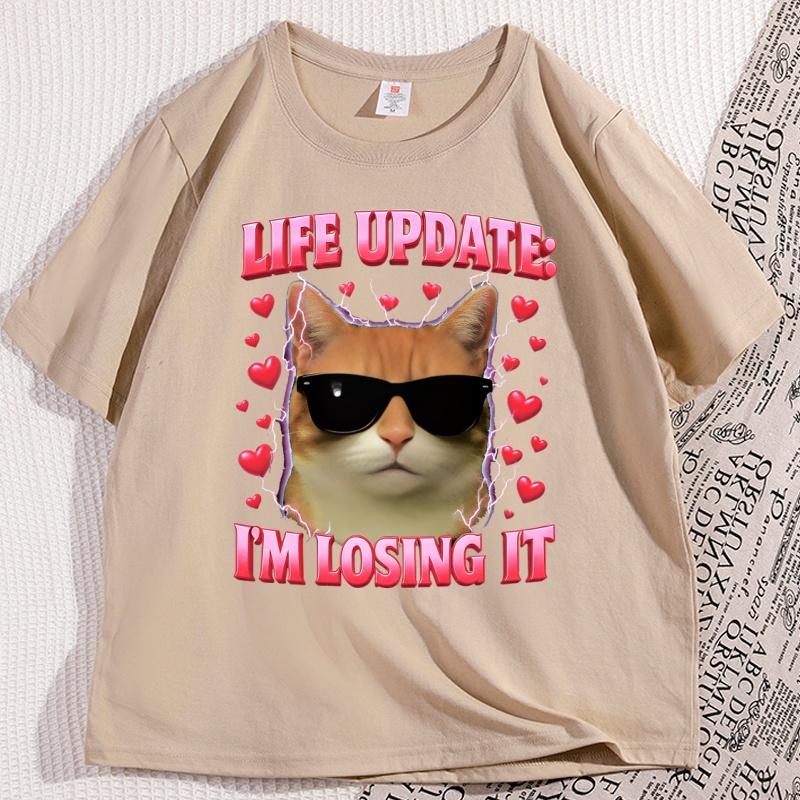 Life Update Im Losing It TShirt Funny Cat Graphic T Shirts Short Sleeve Round Neck Tshirt Streetwear Women Clothing Summer YK