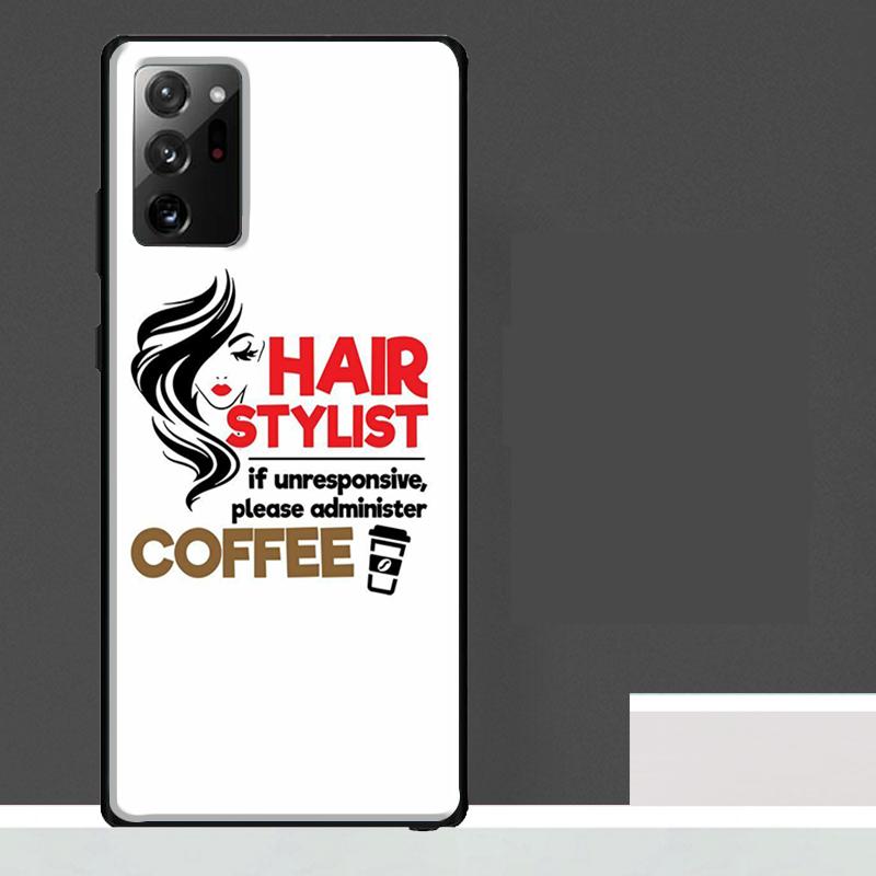 HAIR STYLIST HAIRDRESSER SALON QUOTES Case For Samsung Galaxy S24 Ultra S23 S22 S21 S25 Ultra S9 S10 S20 Plus S25 FE Phone Cover