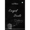 Caged Souls The Name of This Book Is Caged Souls.