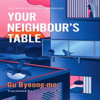 La Table de vos Voisins par Gu Byeongmo Livre de Poche 9781035416479
