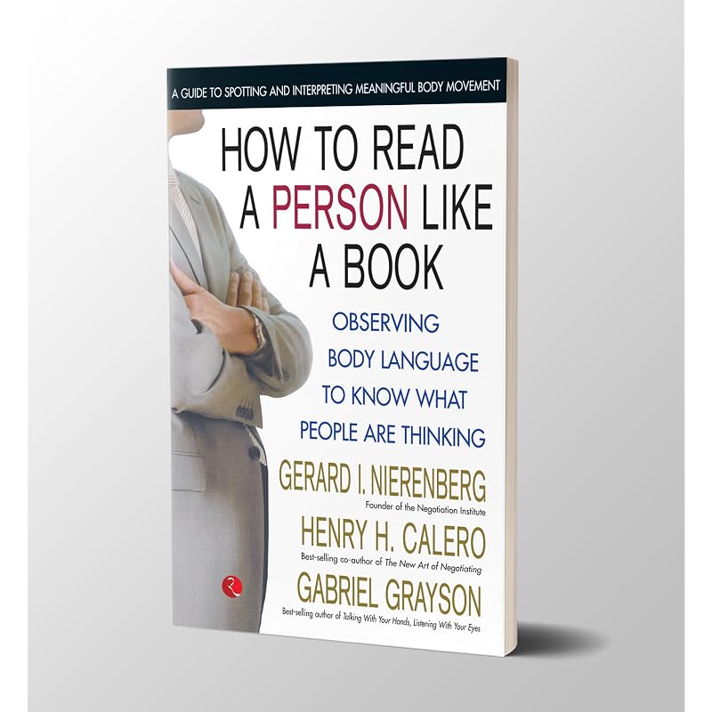 How to Read a Person Like a Book [Nov , 2011] Nierenberg, Gerard I.; Calero, Henry H. and Grayson, Gabriel