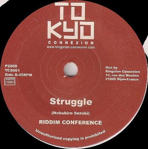 

7inch Record RIDDIM CONFERENCE - Struggle TCS001 Tokyo Connexion 2008 France Reggae, Ska & Dub Used