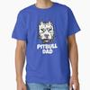 Pitbull Dad Owner American Bully Pitbull Dog Mer Made In Usaaus Tshirt S2xl