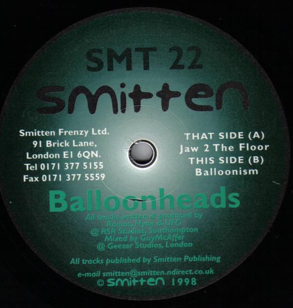 12inch Record BALLOONHEADS - Jaw 2 The Floor / Balloonism SMT22 Smitten 1998 UK Dance & Electronica Used