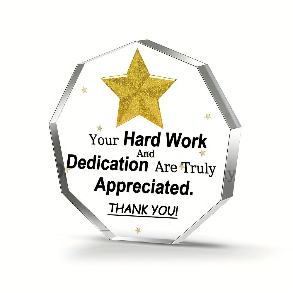 

Motivational Inscription, with Golden Star Design - Inspirational Thank You Gift for Employees, Bosses, Nurses, Teachers, and Retirement - Motivation 10*10cm