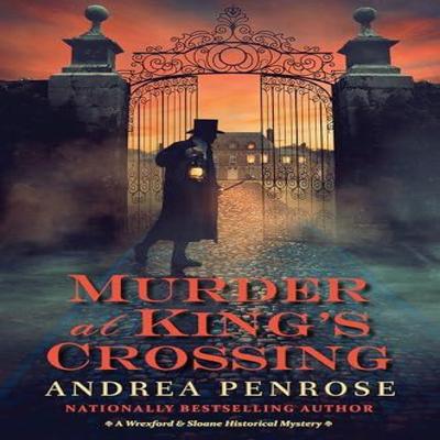 Murder At Kings Crossing by Andrea Penrose Hardback Book 9781496739964