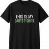This Is My Darts T-Shirt Mens Womens T-Shirt Funny Novelty Gift Tee Top