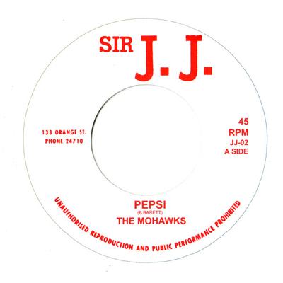 7inch Record MOHAWKS - Pepsi / Mony Mony JJ02 Sir J. J. 2004 UK Soul/Funk Used