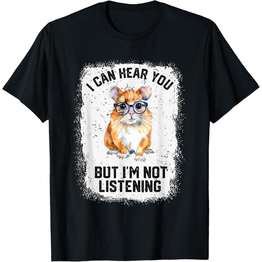 I Can Hear You But I m Not Listening Funny Hamster T-Shirt XXXXXL чёрный
