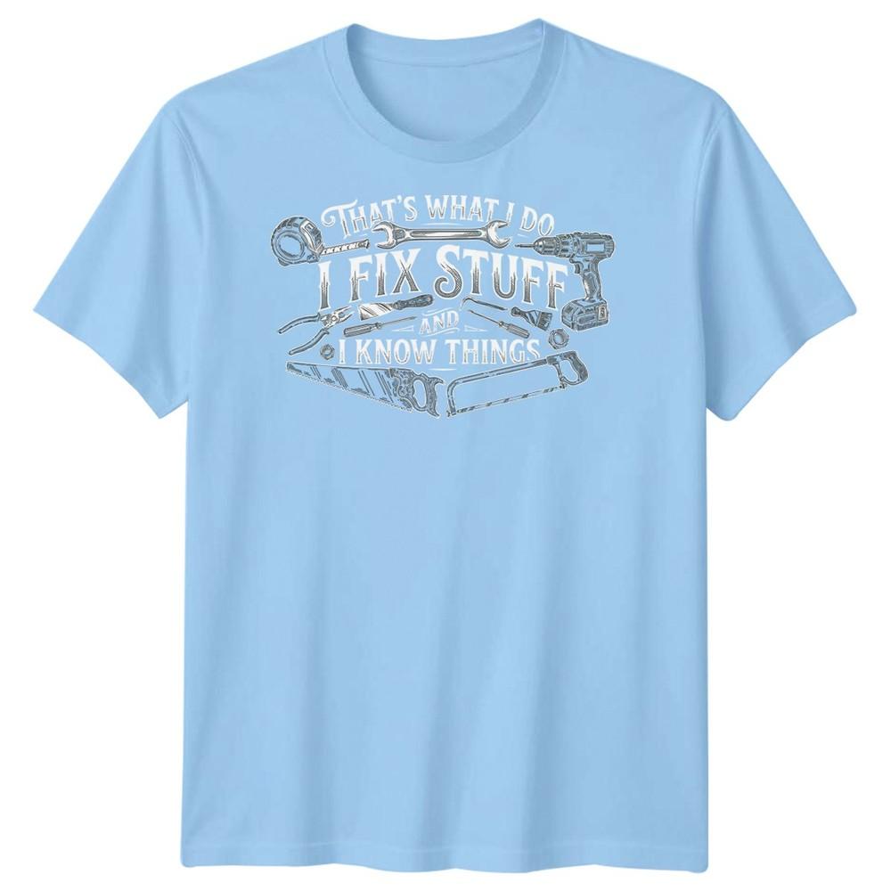 I Fix Stuff Unisexs T Shirt Funny Plumber Electrician Mechanic Graphic Tee S