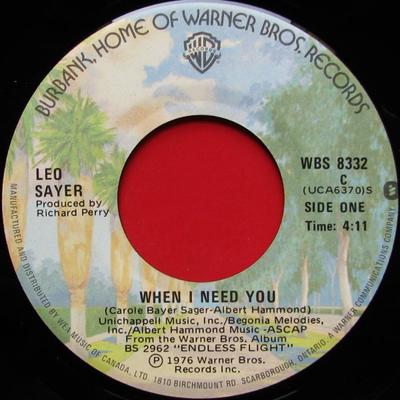 7inch Record LEO SAYER - When I Need You WBS8332 Warner Bros. Re 1976 Canada Rock Used