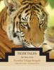 Kniha Tiger Tales : The Story of the Paradise Village Bengals