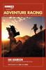 The Runners World Guide To Adventure Racing How To Become A Successful Racer And A by Tony Di Zinno - Paperback Book