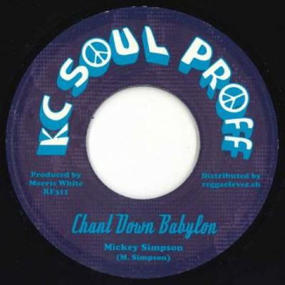 Płyta 7-calowa MICKEY SIMPSON - Chant Down Babylon / Wersja RF311 KC Soul Puff/Re 2020 Europa Reggae, Ska i Dub Używana