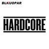 BLKUOPAR Hardcore Car Sticker Sunscreen Fashionable Decals Personality Waterproof Sunscreen Funny Original JDM Car Accessories